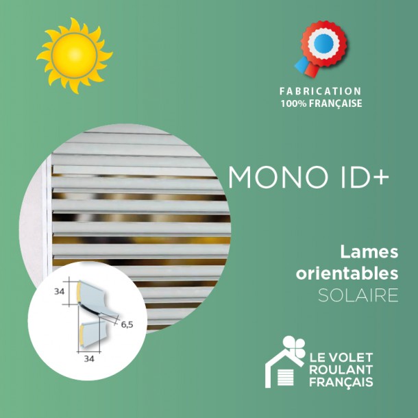 Volet roulant solaire lame orientable_MONO ID+
